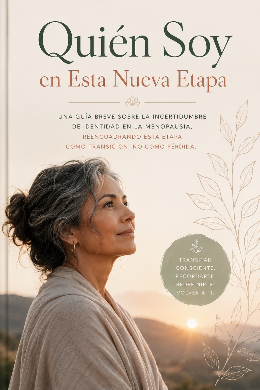 Quién Soy en Esta Nueva Etapa